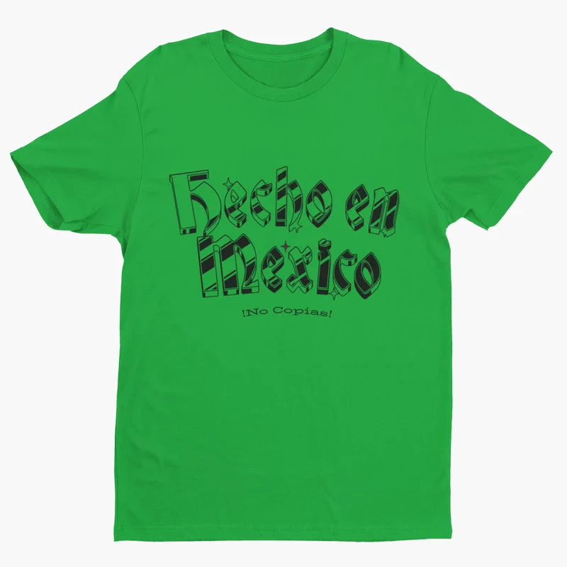 playera de color verde algodon peinado estilo streetwear con frase hecho en Mexico, tipografia gotica estilo cholo